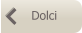 Dolci